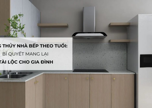 Phong thủy nhà bếp hợp theo tuổi của gia chủ